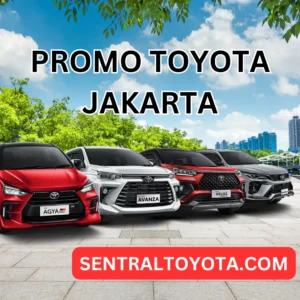 PROMO TOYOTA JAKARTA TERBARU